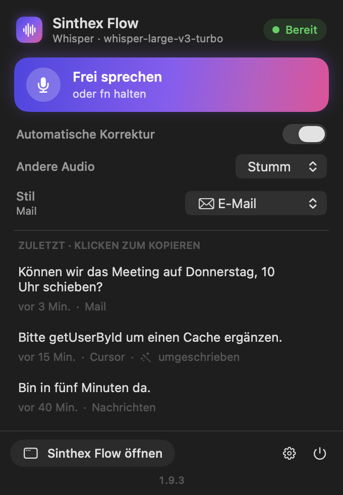 Menüleisten-Popover von Sinthex Flow mit Knopf „Frei sprechen“, Schalter für die automatische Korrektur, Stil E-Mail und den letzten Diktaten.